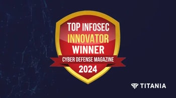 A gold and red badge which reads 'top infosec innovator winner cyberdefense magazine 2024. 