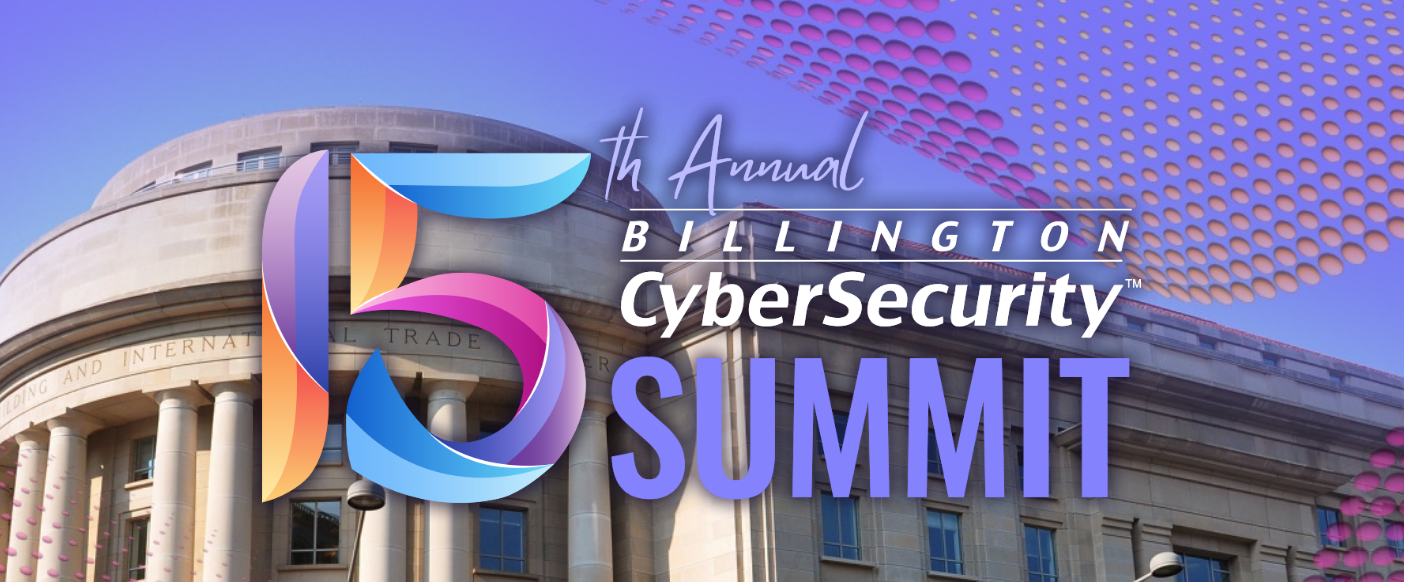 15th Annual Billington CyberSecurity Summit 